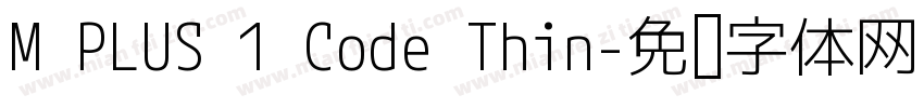 M PLUS 1 Code Thin字体转换
